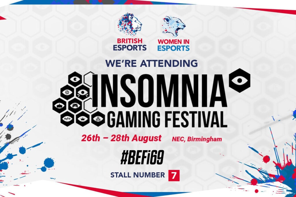 Promotional poster for British Esports attending Insomnia 69. Text says we are at stand 7, and #BEFI69