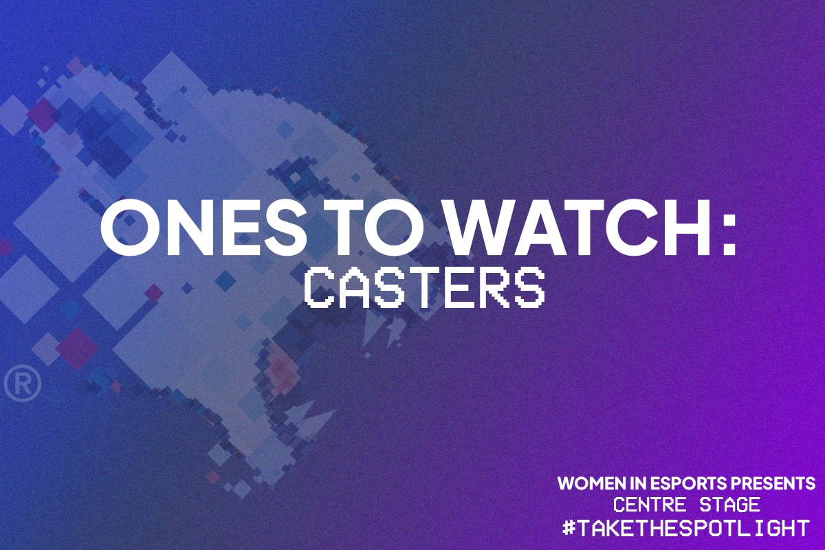 Women in Esports lioness on a blue and purple background, with text that reads 'ONES TO WATCH: CASTERS' in the centre