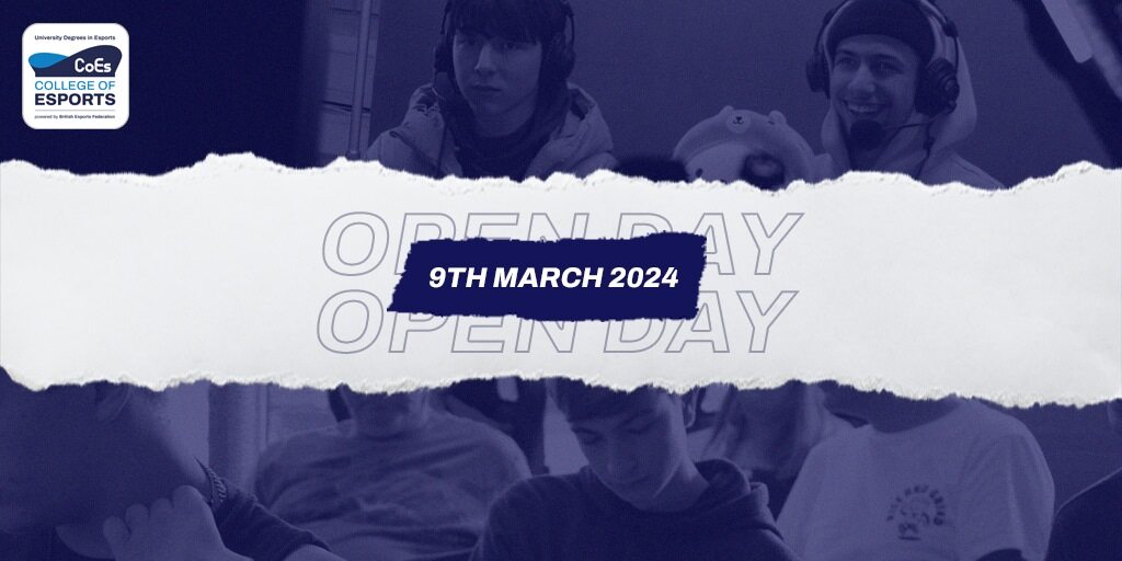 College of Esports Open Day 9th of March Graphic